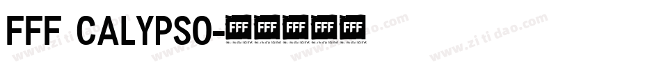 FFF Calypso字体转换